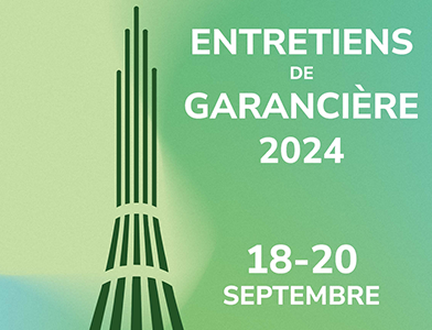Rubrique Actualités - Les Entretiens de Garancières 2024